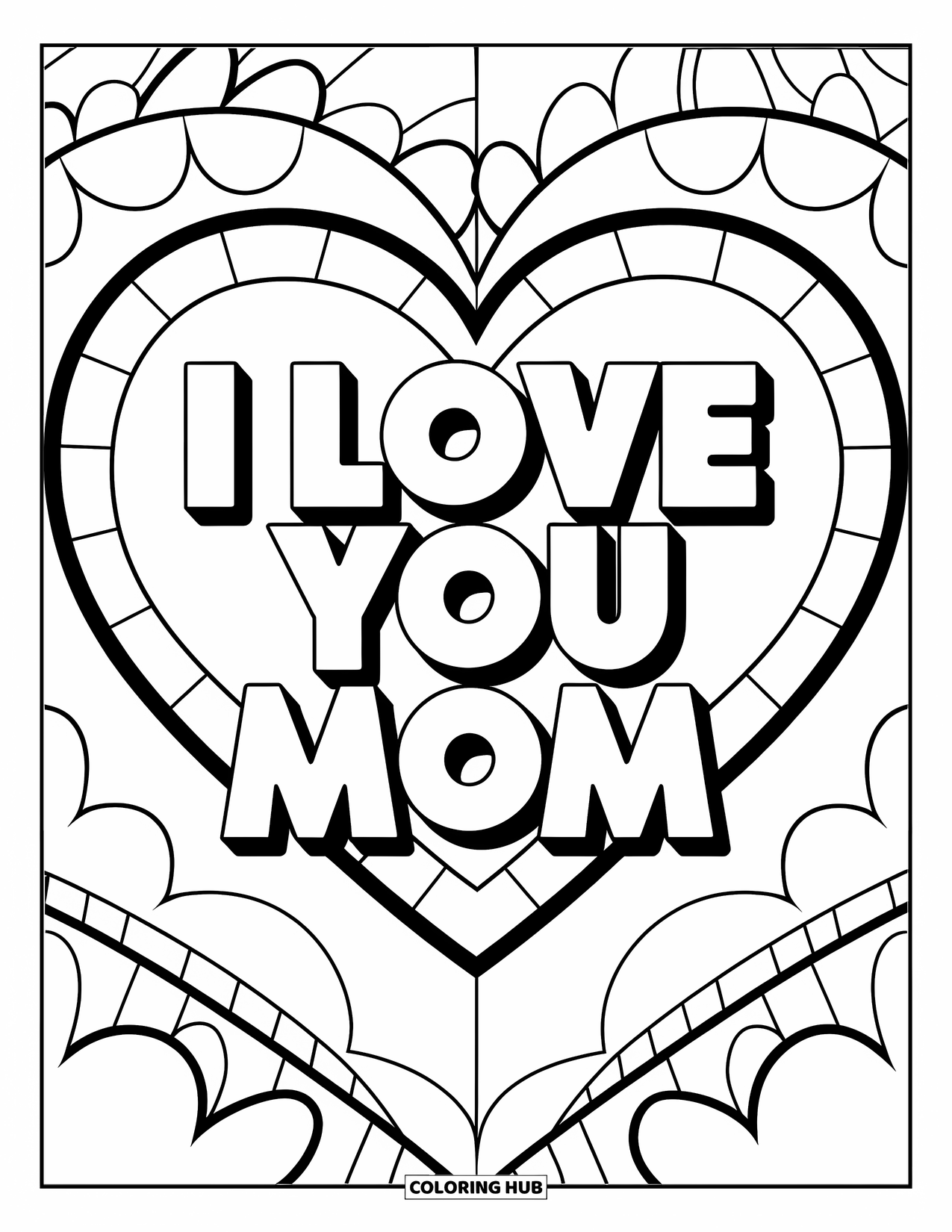 I Love You Mom Coloring Page for Kids: A big heart with "I Love You Mom" in bold letters