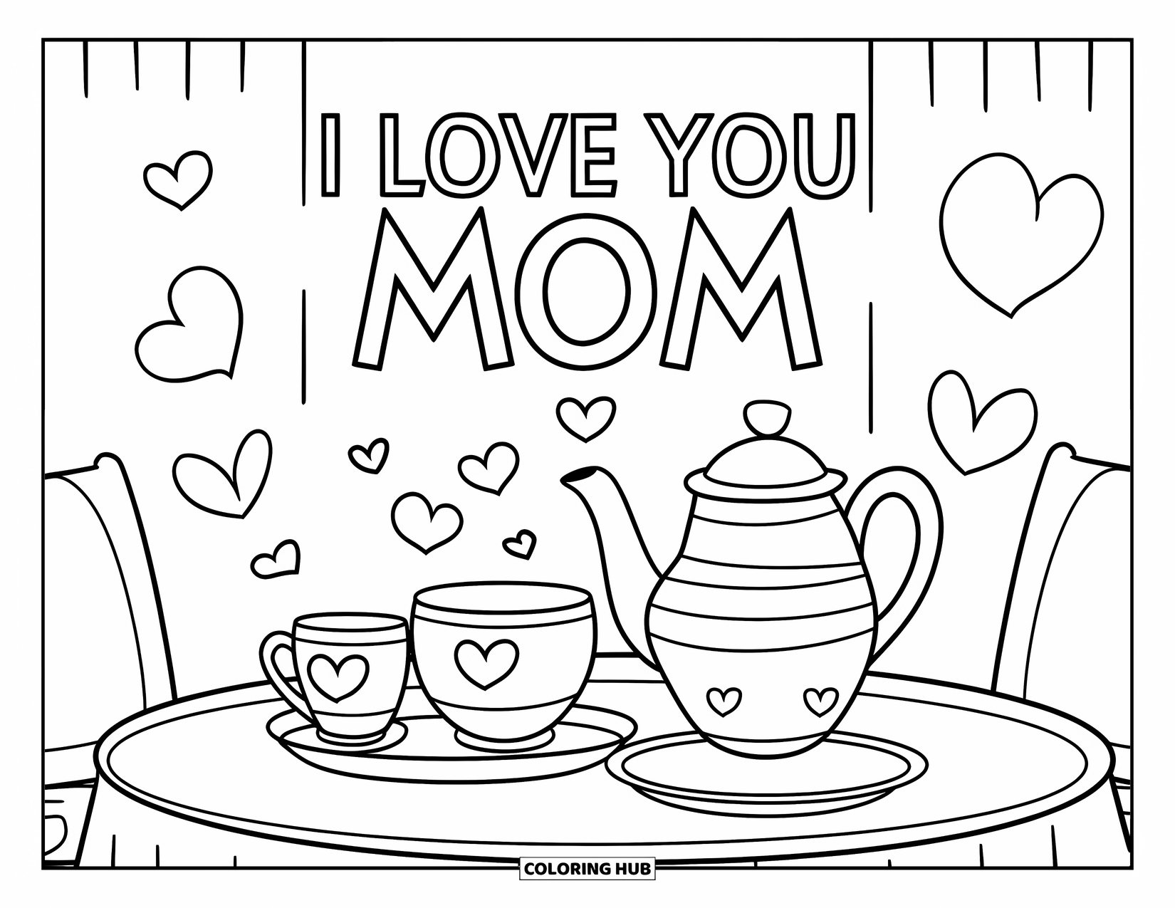 I Love You Mom Coloring Page for Kids: A cozy tea set with "I Love You Mom" written above