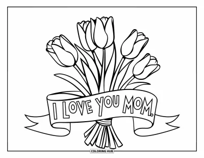 Omalovánka „Miluji tě, mami“ pro děti: Kytice tulipánů se stuhou s nápisem „I Love You Mom“