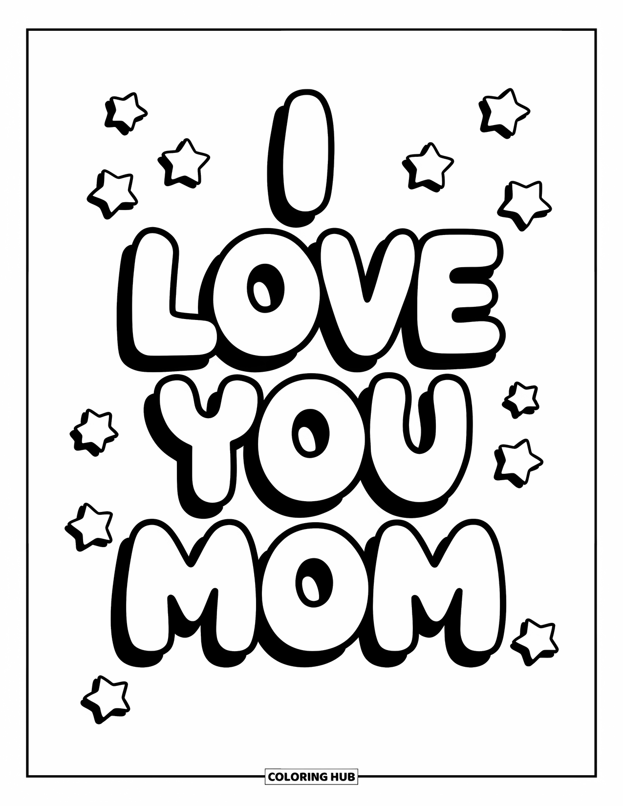 I Love You Mom Coloring Page for Kids: Big bubble letters with "I Love You Mom" and stars