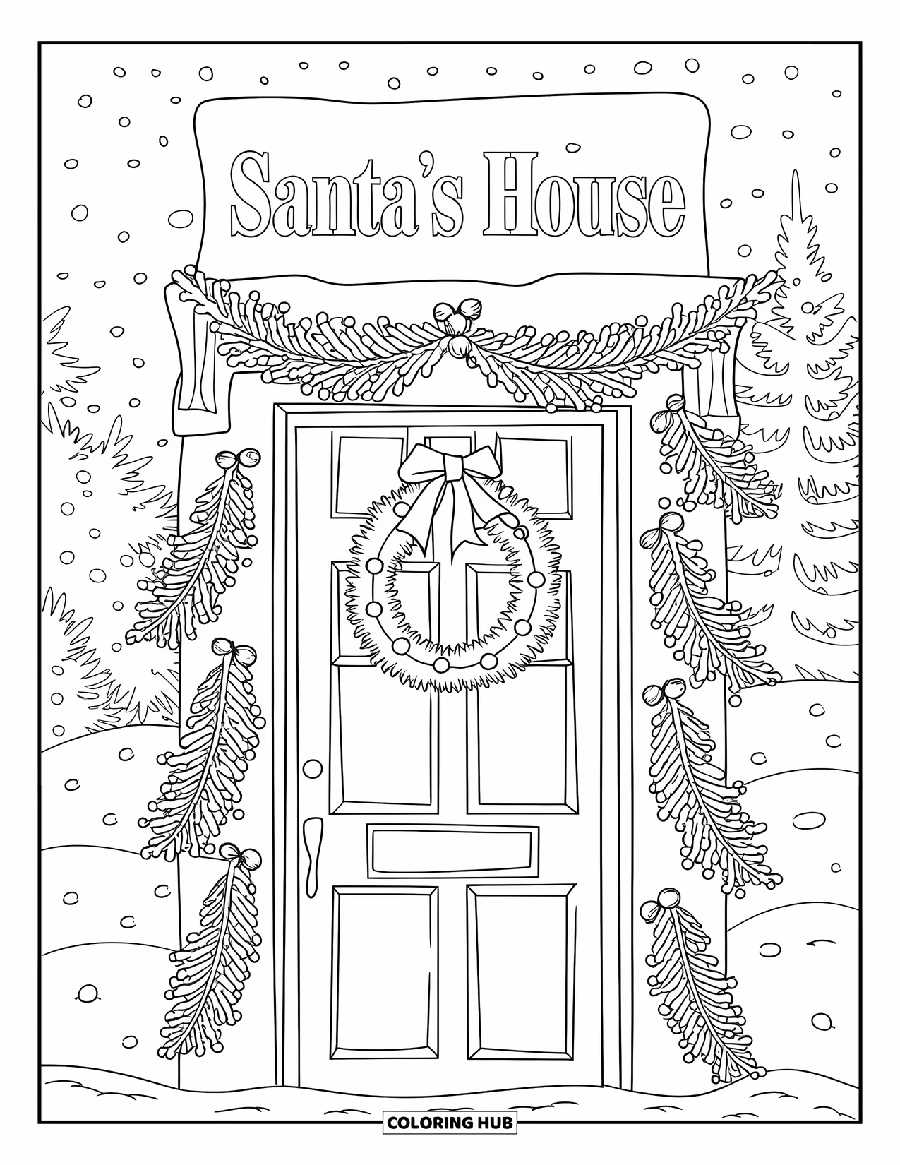 Mistletoe Coloring Page for Kids: A doorway framed with garlands shows mistletoe above "Santa's House"