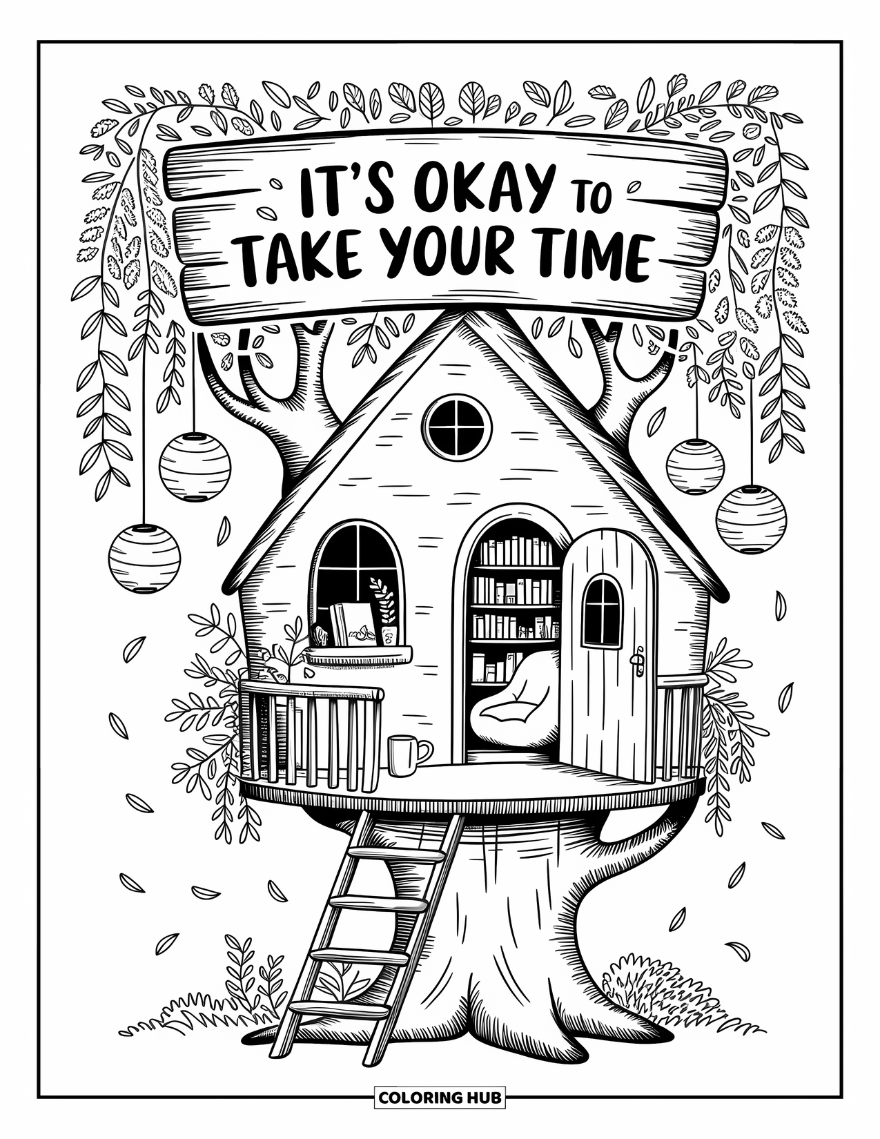 Self Esteem Coloring Page for Adults: Treehouse with balcony, books, and a sign saying "It's Okay to Take Your Time"
