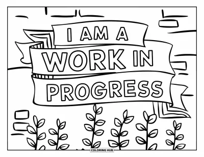 Disegno sull'autostima da colorare per bambini: Striscione con piante e mattoni con scritta "I Am a Work in Progress"
