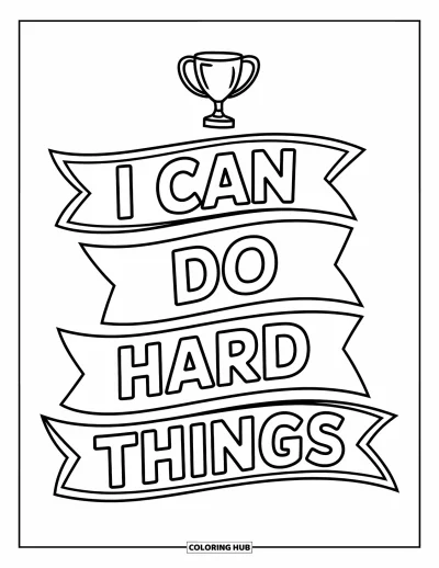 Disegno sull'autostima da colorare per bambini: Striscione a nastro con trofeo e le parole "I Can Do Hard Things"