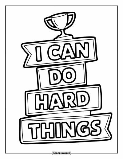Disegno sull'autostima da colorare per bambini: Nastro con trofeo e frase "I Can Do Hard Things"