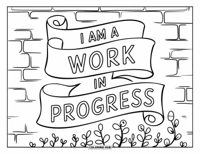 Disegno sull'autostima da colorare per bambini: Pergamena con piante che germogliano e le parole "I Am a Work in Progress"