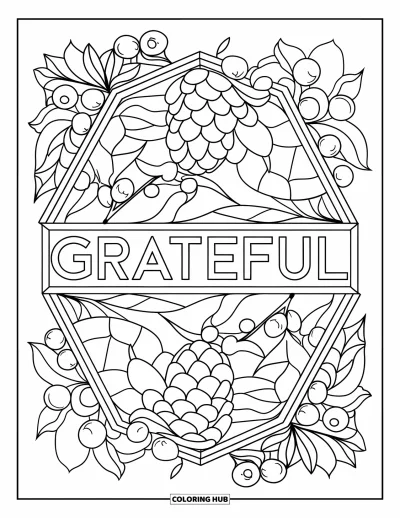 Coloriage de reconnaissance pour adultes : « Grateful » encadré de pommes de pin et de baies dans un motif façon vitrail