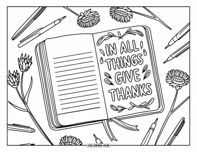 Coloriage de reconnaissance pour enfants : Une page de journal réconfortante avec « In All Things Give Thanks, » entourée de stylos et de fleurs