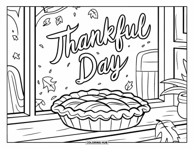 Coloriage de reconnaissance pour enfants : Une scène réconfortante de tarte près de la fenêtre avec « Thankful Day » au-dessus
