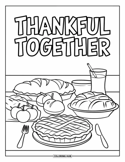Coloriage de reconnaissance pour enfants : Une tarte, du pain et des fruits sous les mots « Thankful Together »