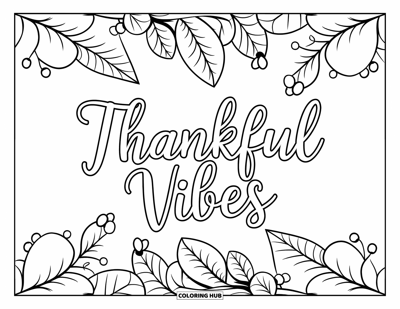 Dankbarkeits-Ausmalbild für Kinder: “Thankful Vibes” liegt in der Mitte einer Blättergirlande mit kleinen Beeren
