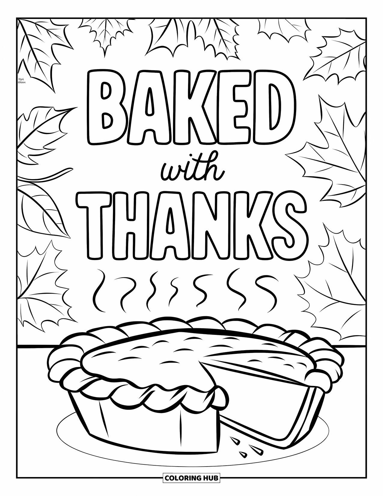 Dankbarkeits-Ausmalbild für Kinder: Warmer Kuchen und fallende Blätter umrahmen den Schriftzug “Baked with Thanks”