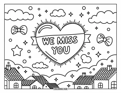 어른을 위한 우리는 당신이 보고 싶어요 색칠공부: 지붕들 위로 하트 모양 구름이 떠 있고 "We Miss You" 현수막을 안고 있는 장면