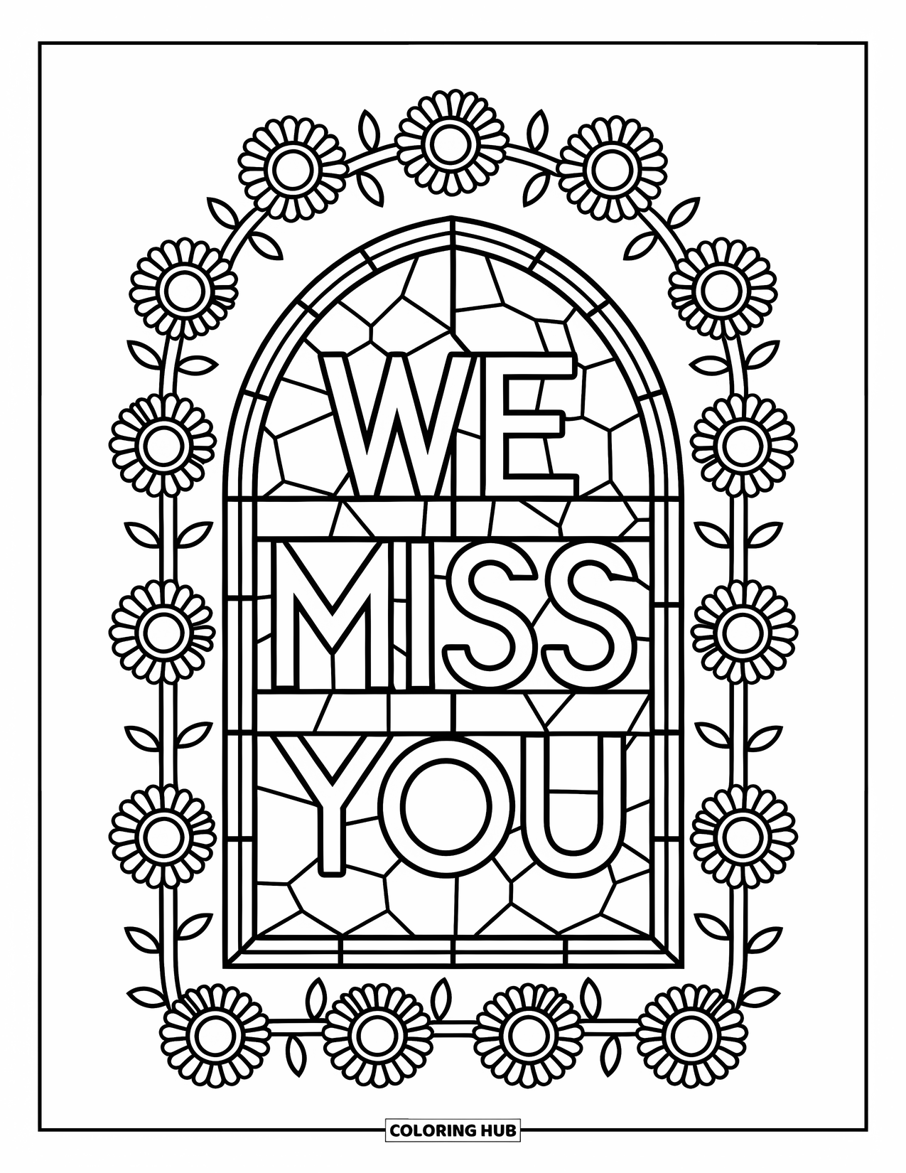 We Miss You Coloring Page for Adults: A stained glass window framed by sunflowers features the words "We Miss You"