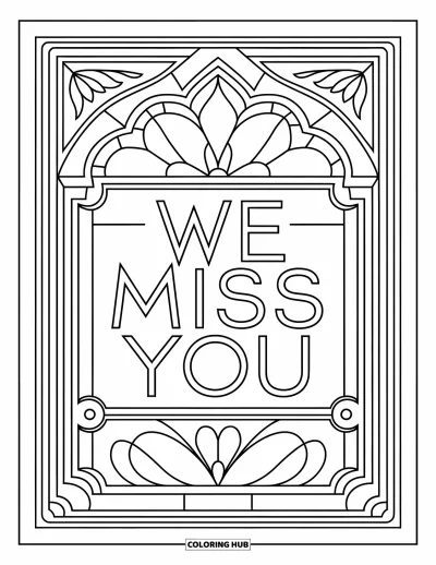 어른을 위한 우리는 당신이 보고 싶어요 색칠공부: 화려하게 장식된 창틀 중앙 유리에 "We Miss You"라는 글씨가 새겨져 있는 모습