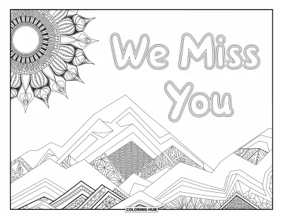 어른을 위한 우리는 당신이 보고 싶어요 색칠공부: 정교한 산과 만다라 태양 위에 "We Miss You" 메시지가 굵게 자리잡은 장면