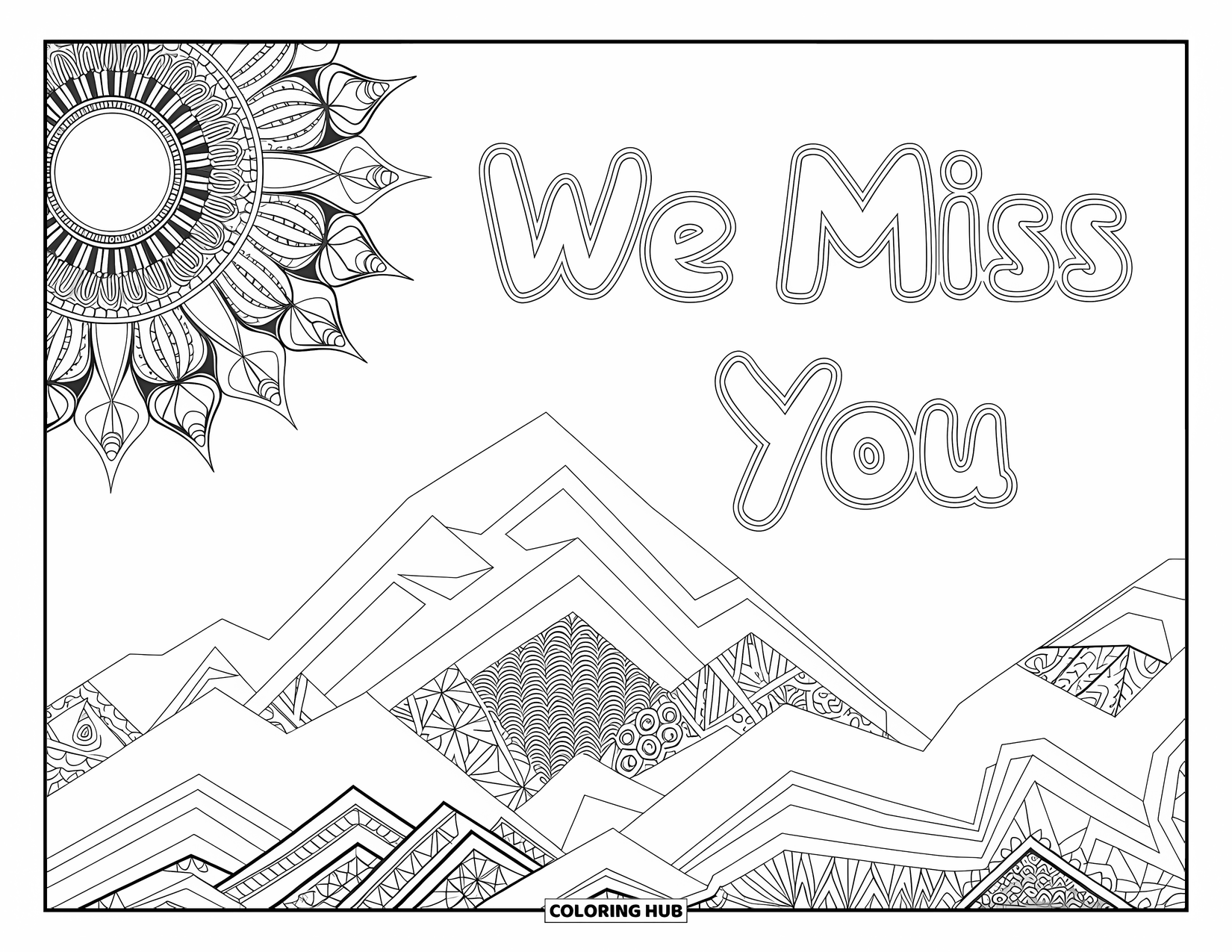 We Miss You Coloring Page for Adults: Intricate mountains and a mandala sun sit beneath a bold "We Miss You" message