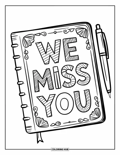 어린이를 위한 우리는 당신이 보고 싶어요 색칠공부: 펜이 놓인 일기장이 펼쳐져 "We Miss You"라는 글씨가 적혀 있는 장면
