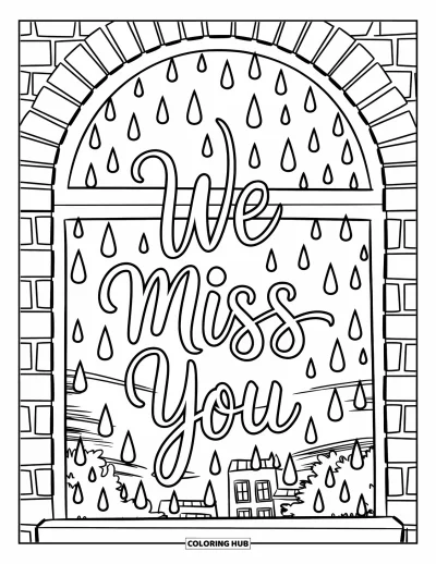 어린이를 위한 우리는 당신이 보고 싶어요 색칠공부: 빗방울이 맺힌 창문에 "We Miss You"라는 글씨와 나무 풍경이 비치는 장면