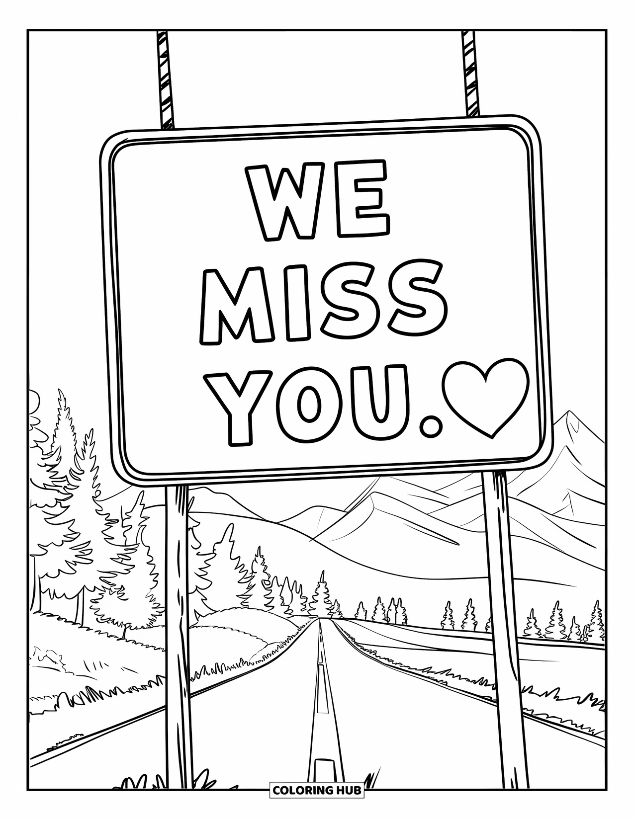 We Miss You Coloring Page for Kids: A road lined with trees leads to a sign that reads "We Miss You"