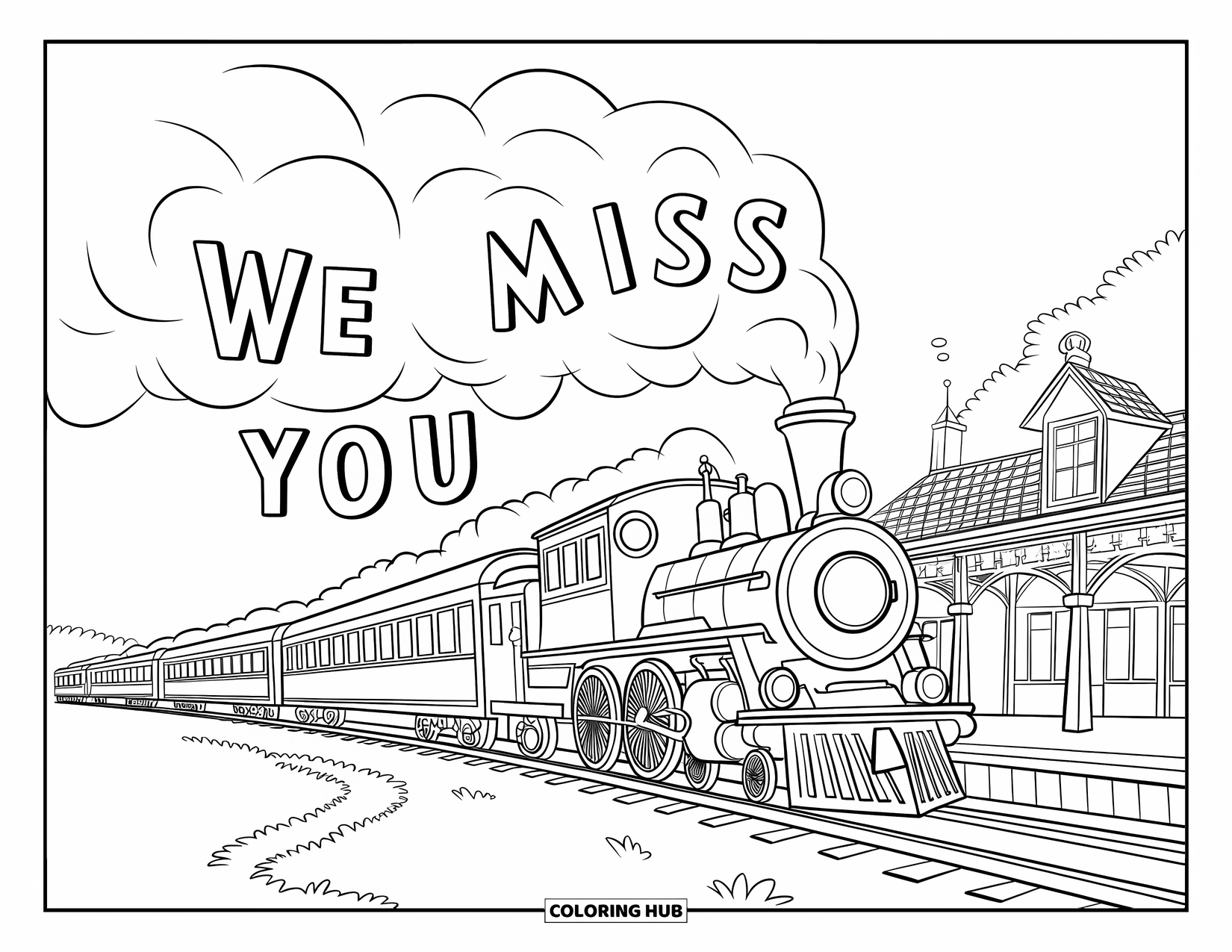 We Miss You Coloring Page for Kids: An old-fashioned train rolls out with "We Miss You" in the smoke above