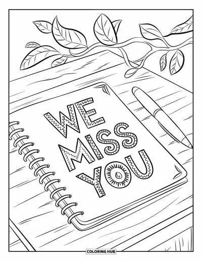 어린이를 위한 우리는 당신이 보고 싶어요 색칠공부: 펜과 함께 "We Miss You"라는 글씨가 적힌 일기장이 펼쳐져 있는 모습