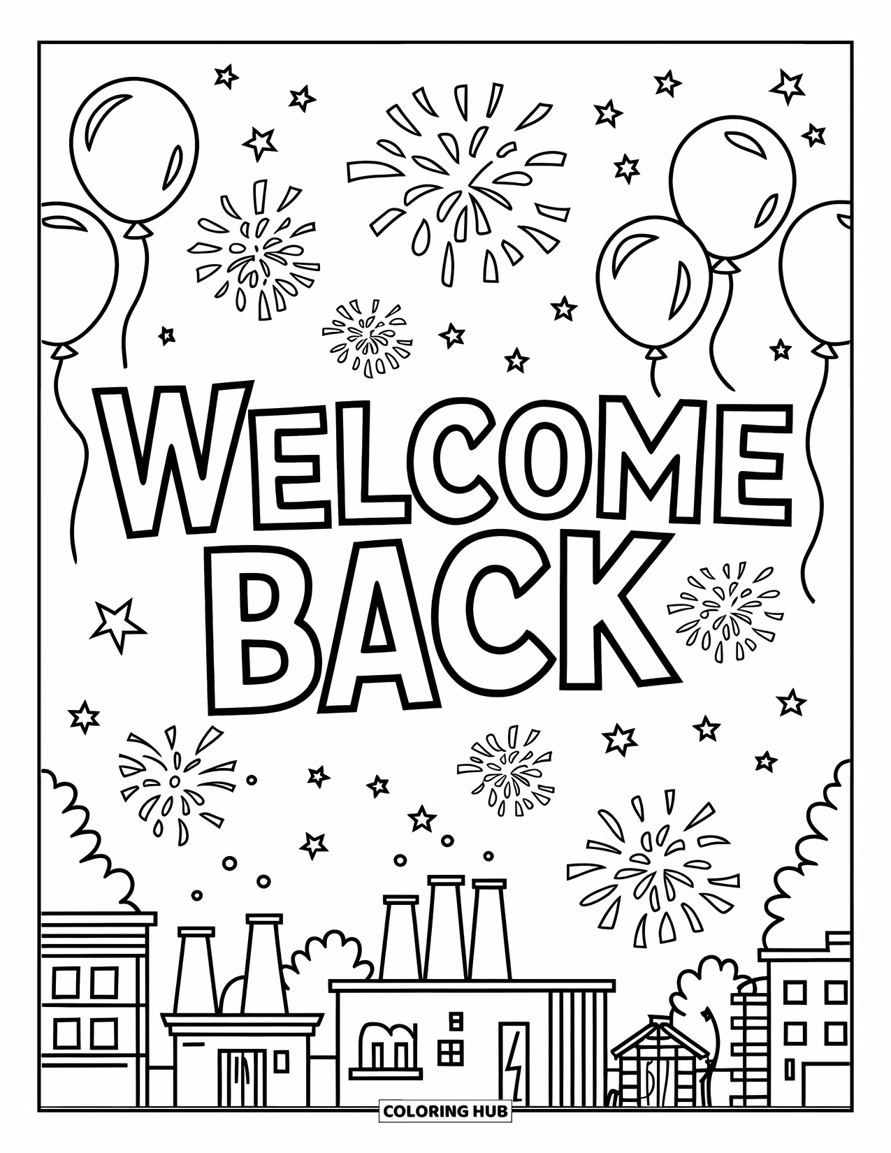 Welcome Back Coloring Page for Kids: Welcome Back letters with balloons, fireworks, and nearby buildings