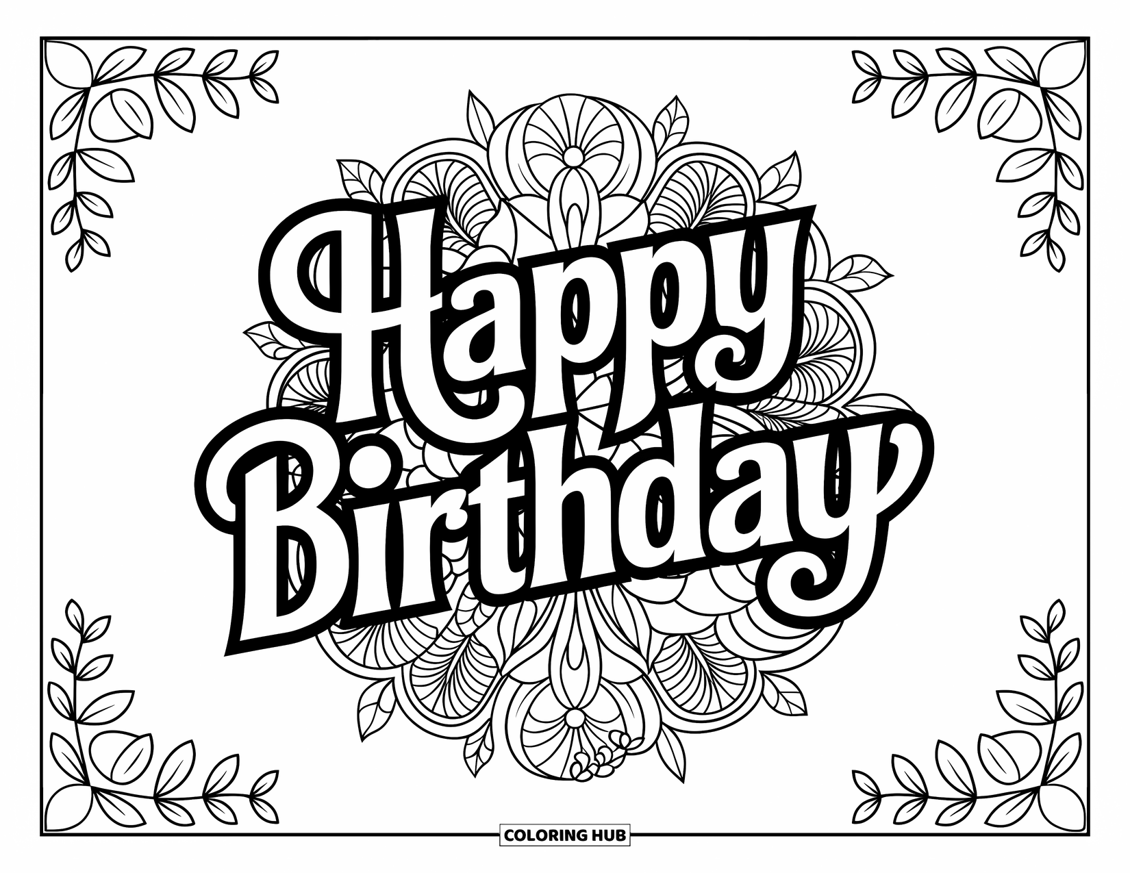 Birthday Party Coloring Page for Adults: Decorative flowers and leaves frame a festive "Happy Birthday" message