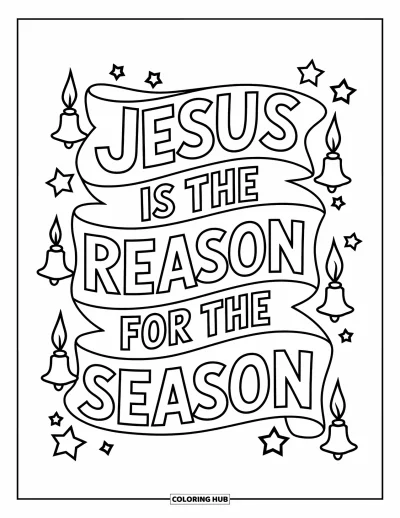 Coloriage de Noël chrétien pour enfants : Une banderole joyeuse affiche « Jesus is the reason for the season » avec des bougies et des étoiles