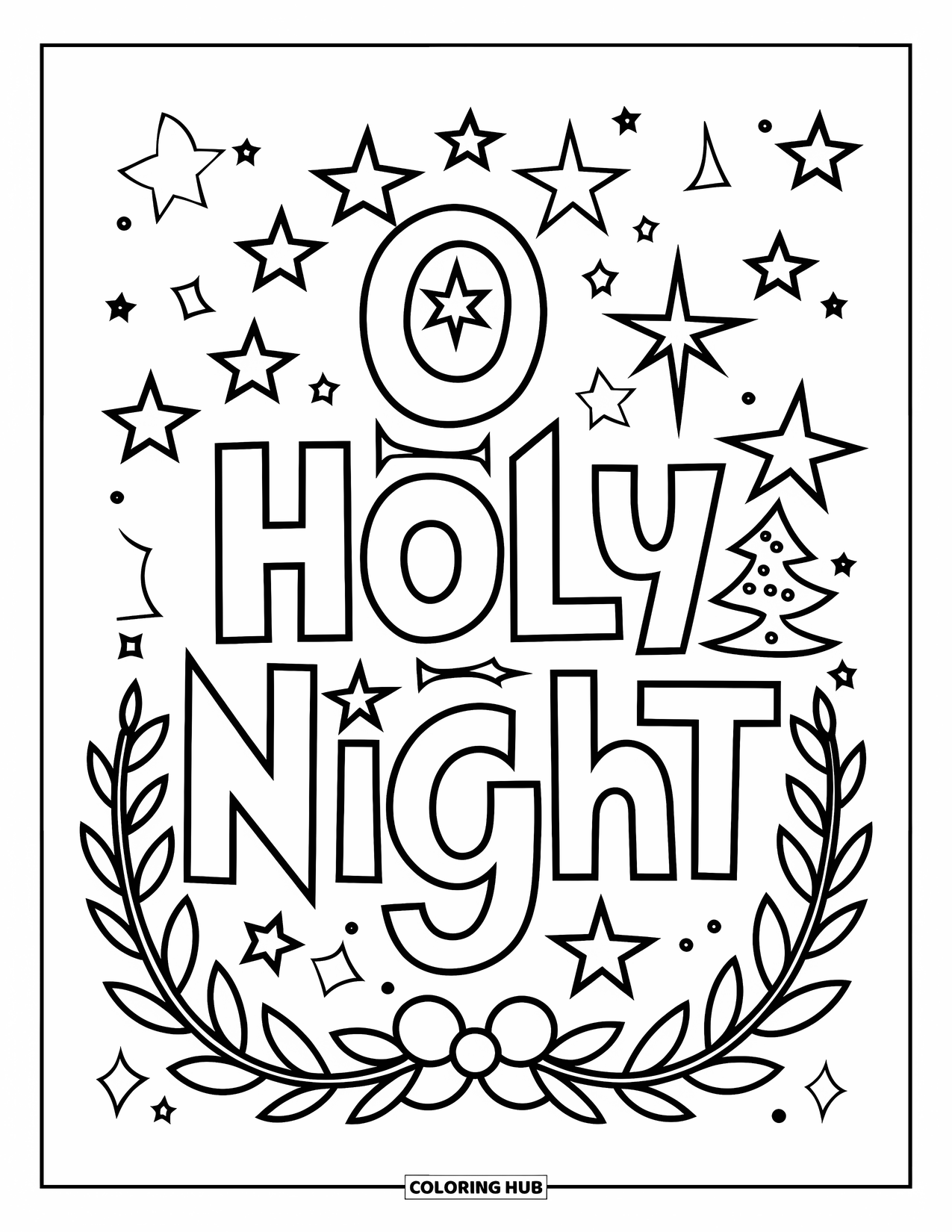 Christian Christmas Coloring Page for Kids: ìO Holy Nightî is written with stars and holiday symbols like a wreath and tree