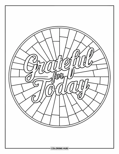 Grateful Coloring Page for Adults: A glowing sunburst shines around the words "Grateful for Today"