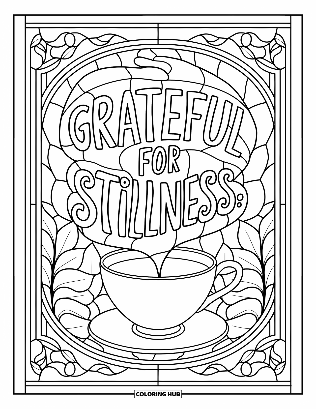 Grateful Coloring Page for Adults: A teacup in an ornate frame carries "Grateful for Stillness"