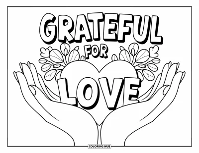 Grateful Coloring Page for Kids: Hands hold a decorated heart with "Grateful for Love" above