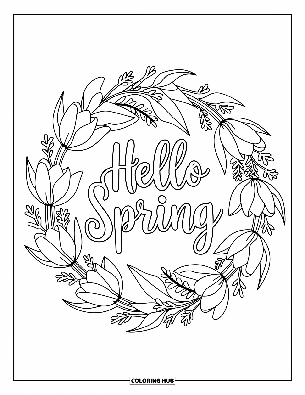 Hello Spring Coloring Page for Adults: A floral wreath of tulips and daisies with "Hello Spring" in the center