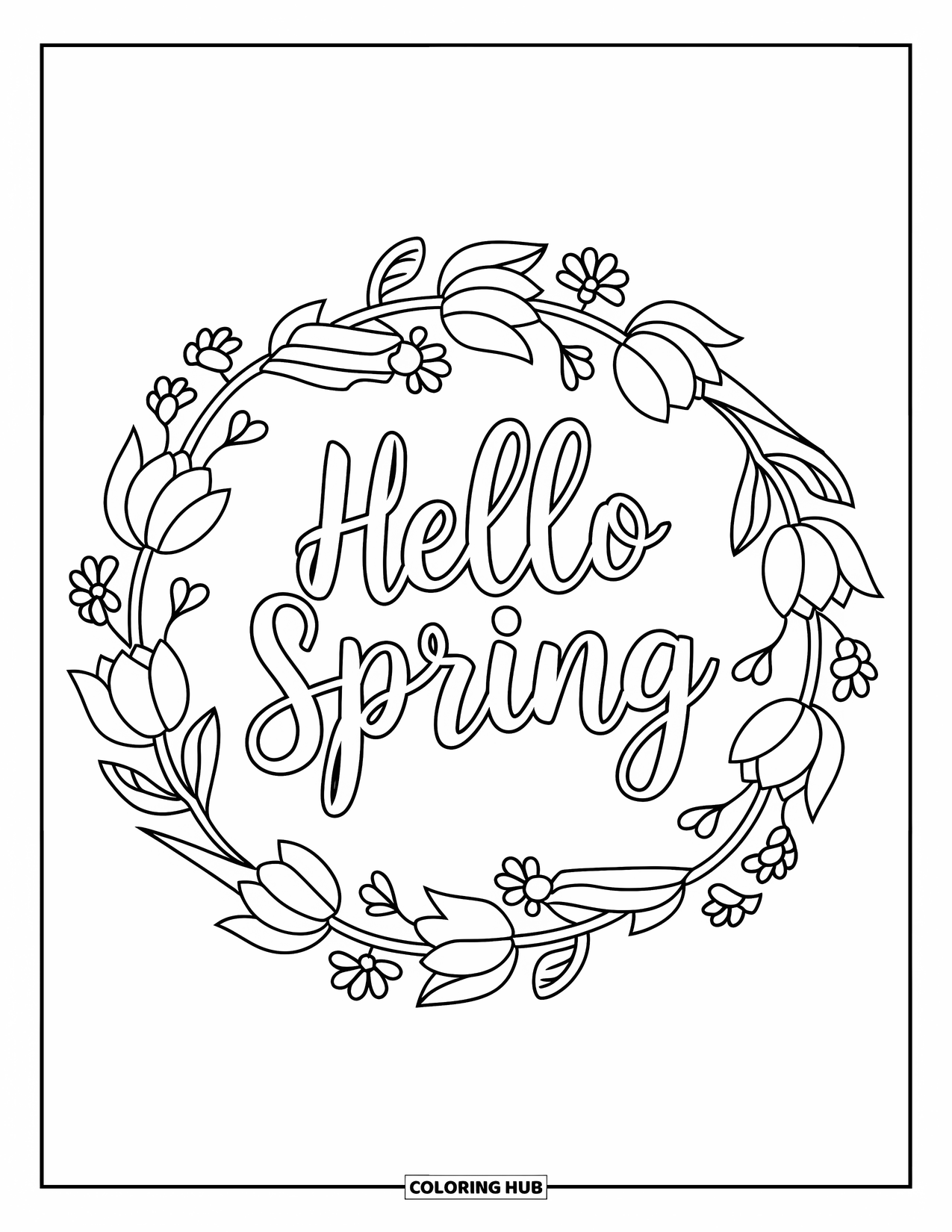 Hello Spring Coloring Page for Adults: A wreath of tulips, daisies, and vines encircling the words "Hello Spring"