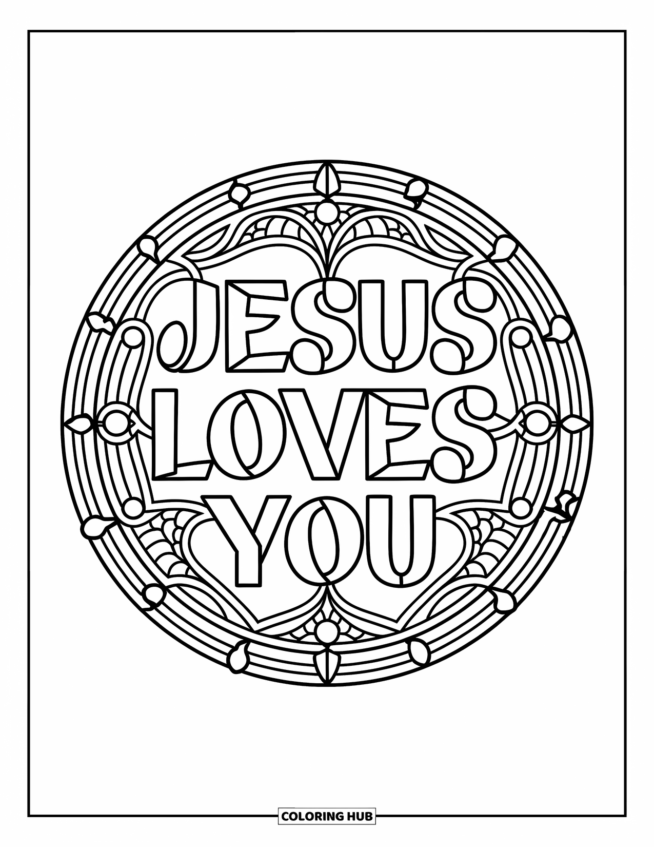 Jesus Loves You Coloring Page for Adults: The words "Jesus Loves You" fill the center of a patterned stained-glass circle