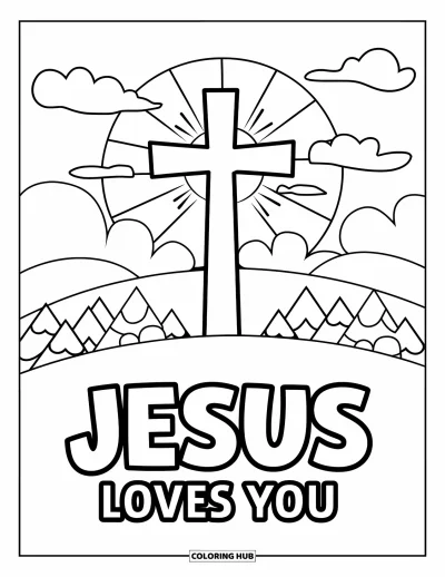 Dibujo de "Jesús te ama" para colorear para niños: Una cruz en una colina con un amanecer resplandeciente y un mensaje de amor abajo