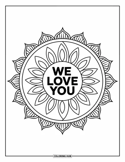 Coloriage « On t'aime » pour adultes : Un mandala de lotus serein entoure un doux message en son cœur