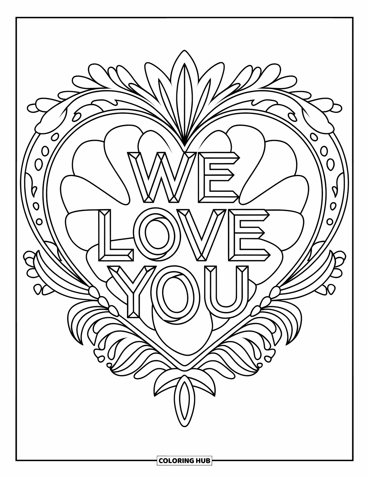 We Love You Coloring Page for Adults: A floral heart with petals and vines surrounds a warm message of love