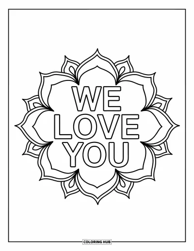 Coloriage « On t'aime » pour adultes : Un mandala de lotus superposé renferme un message d'amour en son cœur