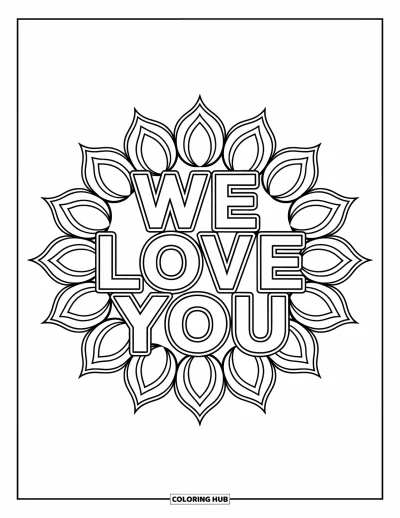 Coloriage « On t'aime » pour adultes : Un mandala de lotus entoure un message d'amour de motifs paisibles et fluides