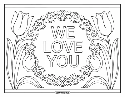 Coloriage « On t'aime » pour adultes : Des tulipes et des feuilles encadrent un joli message dans un délicat motif floral