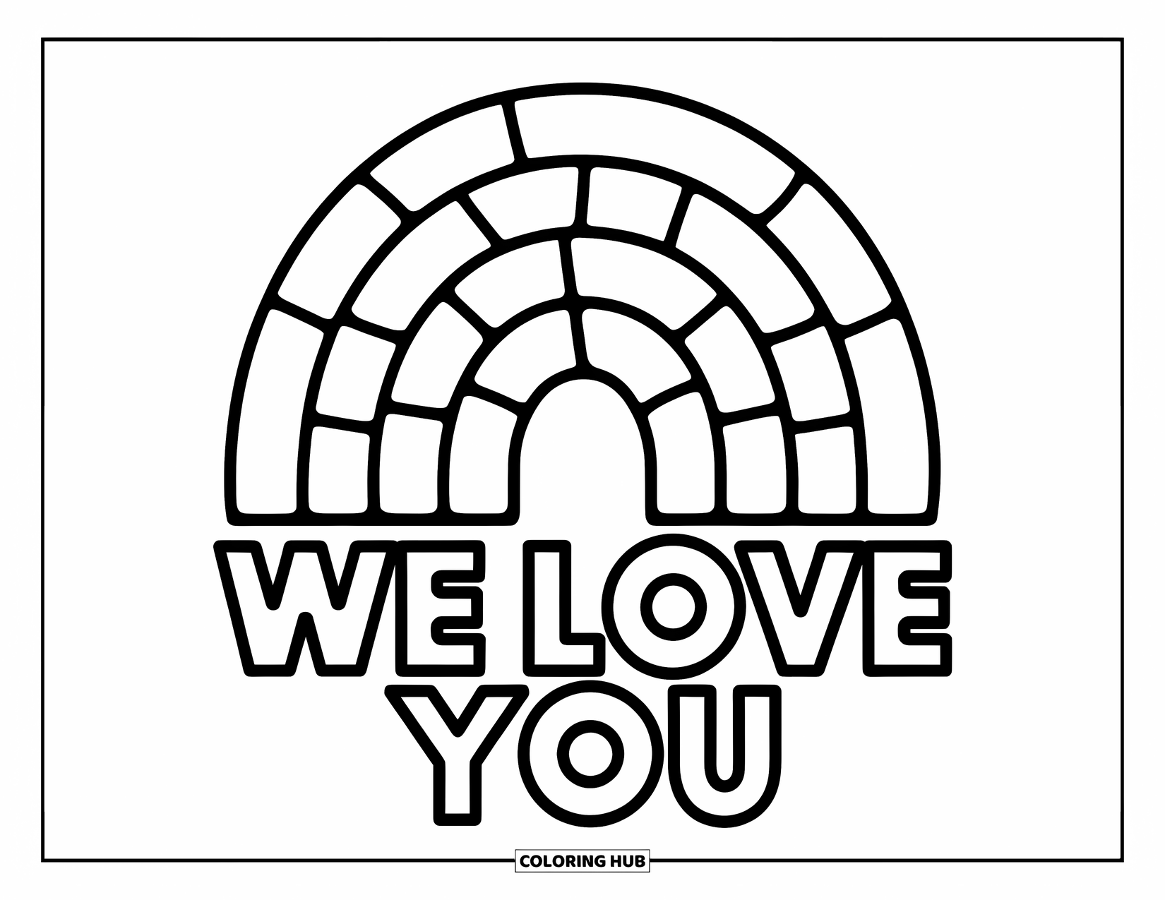We Love You Coloring Page for Kids: A colorful rainbow shares a bold and happy message of love