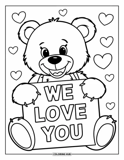 Coloriage « On t'aime » pour enfants : Un nounours tient un panneau sur lequel est écrit "We Love You"
