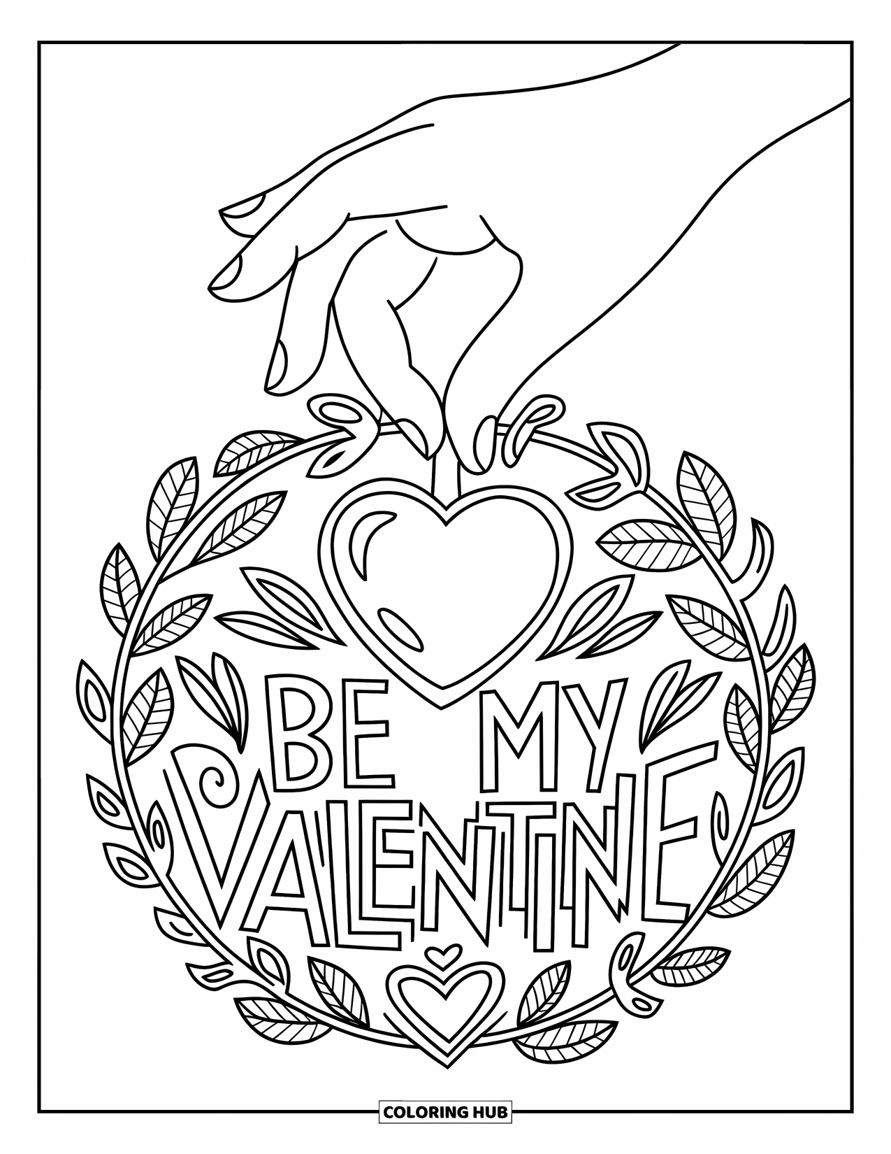 Be My Valentine Coloring Page for Adults: A hand holds a heart-shaped locket wrapped in vines and loving words