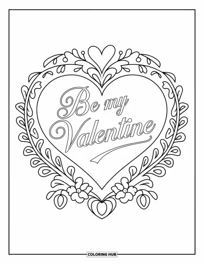 Sei-mein-Valentinsgruß-Ausmalbild für Erwachsene: Ein Herz mit kursivem Liebestext ruht inmitten geschwungener Blumen-Mandalas
