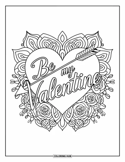 Sei-mein-Valentinsgruß-Ausmalbild für Erwachsene: Amors Herz und Pfeil ruhen zwischen Mandala-Rosen mit eleganter Schrift