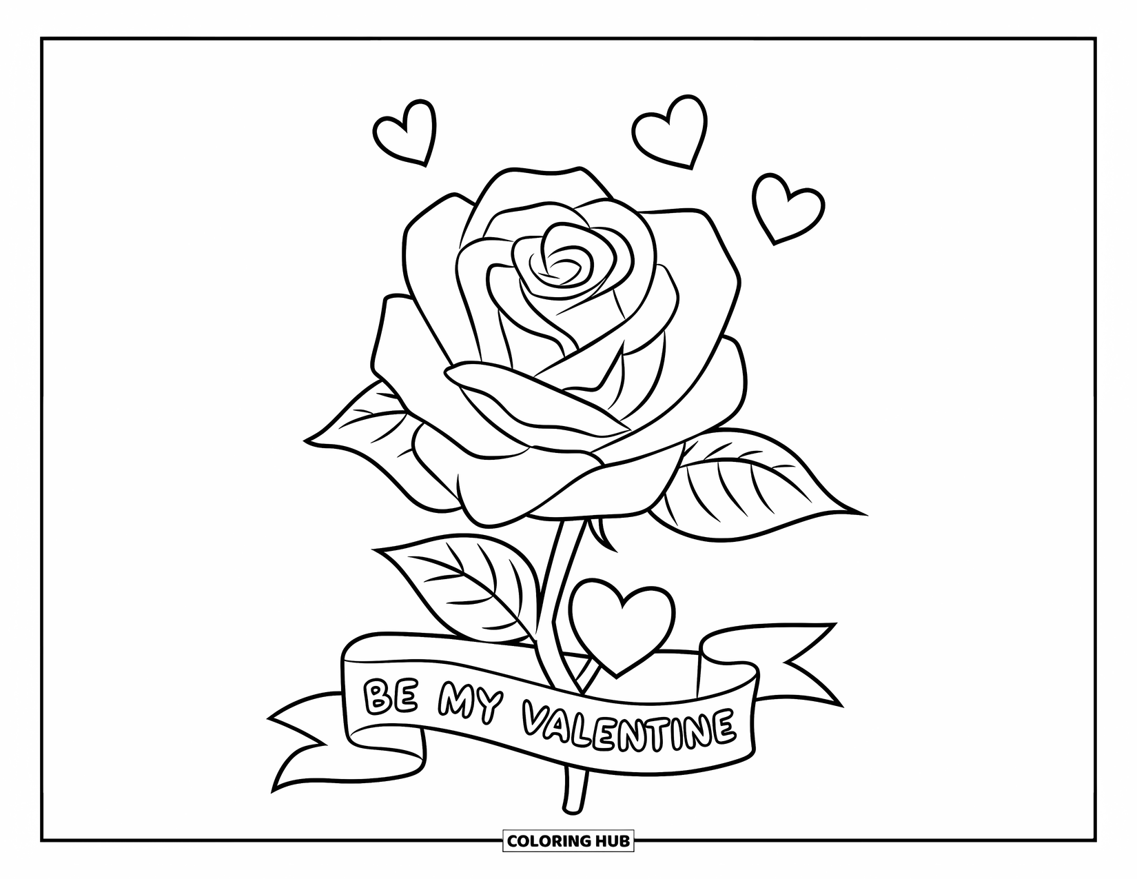 Be My Valentine Coloring Page for Kids: A rose with a banner reading "Be My Valentine" stands tall