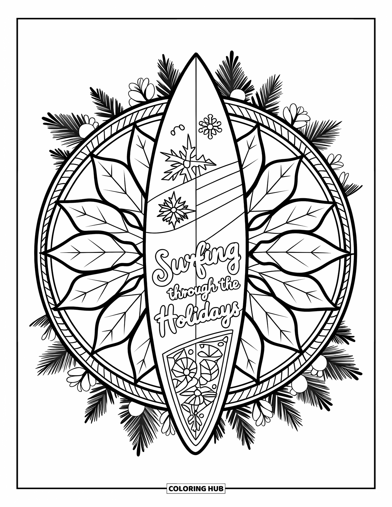 Christmas In July Coloring Page for Adults: A poinsettia mandala frames a holiday surfboard engraved with festive text