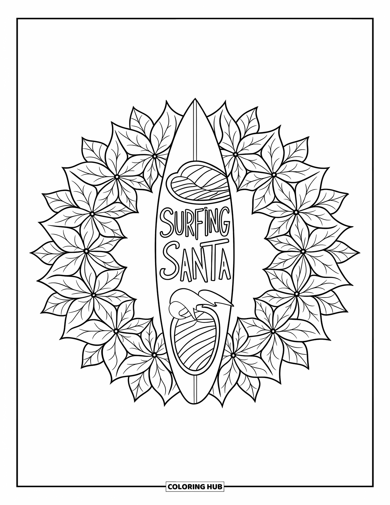 Christmas In July Coloring Page for Adults: A surfboard carved with "Surfing Santa" sits inside a poinsettia mandala